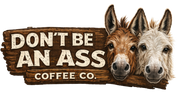 Don't be an Ass Coffee Co - Home